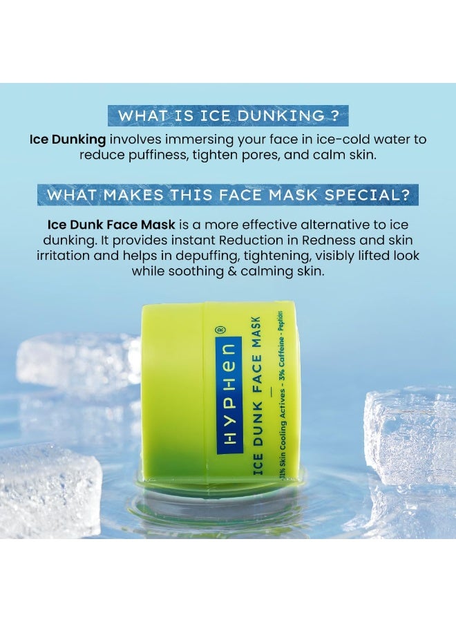 هايفن قناع هايفن آيس دانك للوجه للتبريد الفوري مع 31% من المكونات النشطة المبردة للبشرة | 3% كافيين - لتقليل الانتفاخ وشد البشرة وتصغير المسام فورًا | روتين العناية بالوجه في الشتاء | قناع للوجه بتقنية العلاج بالتبريد لتعزيز الكولاجين لبشرة متألقة - 50 جرام - Image 3